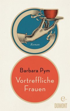 Vortreffliche Frauen (eBook, ePUB) - Pym, Barbara