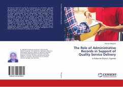 The Role of Administrative Records in Support of Quality Service Delivery