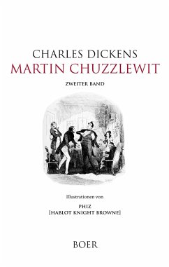 Martin Chuzzlewit, Band 2 - Dickens, Charles
