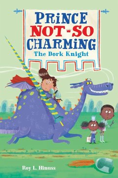 Cover Prince Not-So Charming: The Dork Knight (eBook, ePUB)