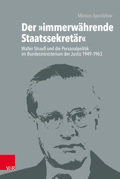 Der »immerwährende Staatssekretär« (eBook, PDF) - Apostolow, Markus