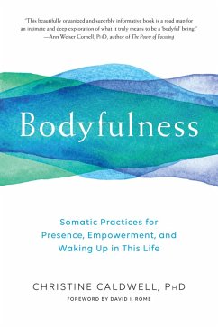 Bodyfulness (eBook, ePUB) - Caldwell, Christine