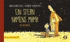 Ein Stern namens Mama (fixed-layout eBook, ePUB)