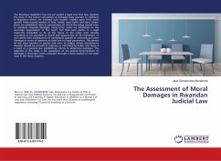 The Assessment of Moral Damages in Rwandan Judicial Law - Munderere, Jean Damascene