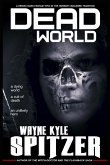 Dead World: A Heroic Dark Fantasy Epic in the Horror/Macabre Tradition (eBook, ePUB)