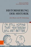 Historisierung der Historik (eBook, PDF)