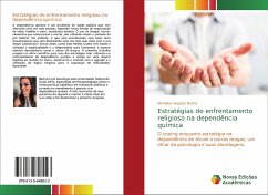 Estratégias de enfrentamento religioso na dependência química - Segatto Rocha, Marialice