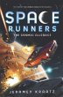 Space Runners #3: The Cosmic Alliance... - Bild 1