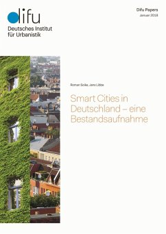Smart Cities in Deutschland - eine Bestandsaufnahme (eBook, PDF) - Libbe, Jens; Soike, Roman