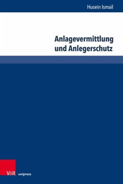 Anlagevermittlung und Anlegerschutz (eBook, PDF) - Ismail, Husein