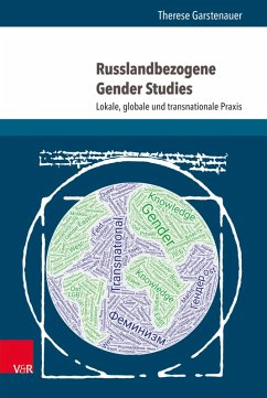 Russlandbezogene Gender Studies (eBook, PDF) - Garstenauer, Therese