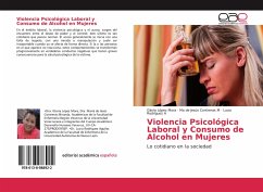 Violencia Psicológica Laboral y Consumo de Alcohol en Mujeres - López Mora, Gloria;Contreras M, Ma de Jesús;Rodríguez A, Lucio