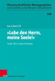 "Lobe den Herrn, meine Seele!" (eBook, PDF)