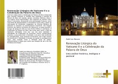 Renovação Litúrgica do Vaticano II e a Celebração da Palavra de Deus - Massaro, André Luiz