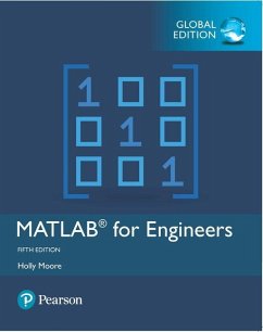 MATLAB for Engineers, Global Edition - Moore, Holly