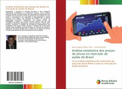 Análise estatística dos preços de ativos no mercado de ações do Brasil - Ribeiro Silva, Bruno Augusto;Queiroz, Caroline
