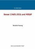 Iknow 13485:2016 and MDSAP Iknow 13485:2016 and MDSAP
