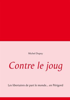 Contre le joug - Dupuy, Michel