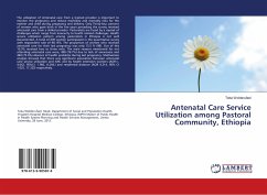 Antenatal Care Service Utilization among Pastoral Community, Ethiopia