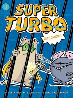 Super Turbo Gets Caught (eBook, ePUB) - Kirby, Lee