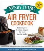 The Everything Air Fryer Cookbook (eBook, ePUB)