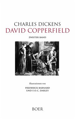 David Copperfield, Band 2 - Dickens, Charles;Zweig, Stefan