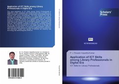 Application of ICT Skills among Library Professionals in Digital Era - Vasantha Kumar, P. J. Rosario