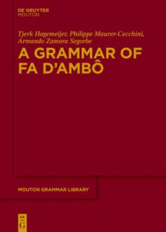 A Grammar of Fa d'Ambô - Hagemeijer, Tjerk;Maurer-Cecchini, Philippe;Zamora Segorbe, Armando