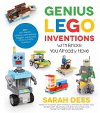 Genius LEGO Inventions with Bricks You Already Have (eBook, ePUB)