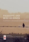 Palestine and Rule of Power Palestine and Rule of Power