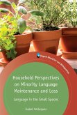Household Perspectives on Minority Language Maintenance and Loss (eBook, ePUB)