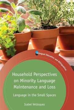 Household Perspectives on Minority Language Maintenance and Loss (eBook, ePUB) - Velázquez, Isabel