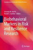 Biobehavioral Markers in Risk and Resilience Research