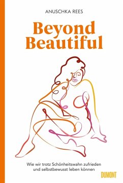 Beyond Beautiful - Rees, Anuschka