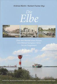 Die Elbe - Martin, Andreas; Fischer, Norbert