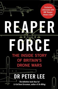Reaper Force - Inside Britain's Drone Wars (eBook, ePUB) - Lee, Peter