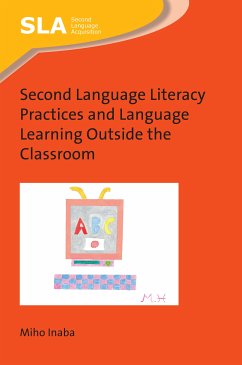 Second Language Literacy Practices and Language Learning Outside the Classroom (eBook, ePUB) - Inaba, Miho