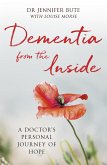 Dementia from the Inside (eBook, ePUB)