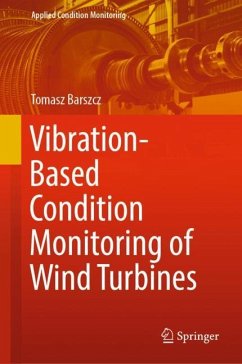 Vibration-Based Condition Monitoring of Wind Turbines - Barszcz, Tomasz
