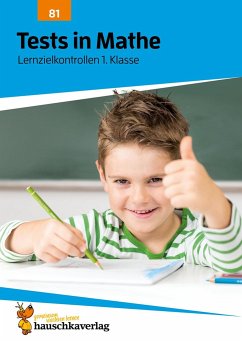 Tests in Mathe - Lernzielkontrollen 1. Klasse, A4- Heft - Spiecker, Agnes