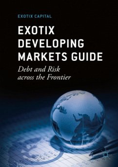 Exotix Developing Markets Guide - Exotix Capital
