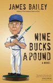Nine Bucks a Pound (eBook, ePUB)