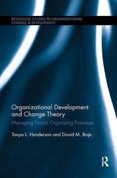 Organizational Development and Change Theory - Henderson, Tonya (Gly Solutions, LLC, US); Boje, David M.
