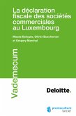 La déclaration fiscale des sociétés commerciales au Luxembourg (eBook, ePUB)