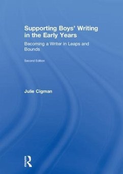 Supporting Boys' Writing in the Early Years - Cigman, Julie