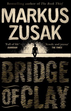 Bridge of Clay - Zusak, Markus