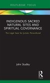 Indigenous Sacred Natural Sites and Spiritual Governance