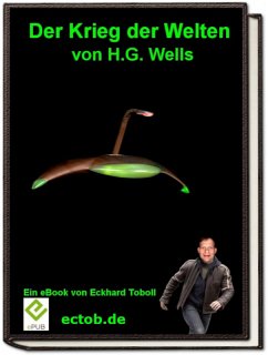 Der Krieg der Welten von H.G. Wells (eBook, ePUB) - Toboll, Eckhard