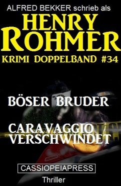 Krimi Doppelband #34 (eBook, ePUB) - Bekker, Alfred; Rohmer, Henry