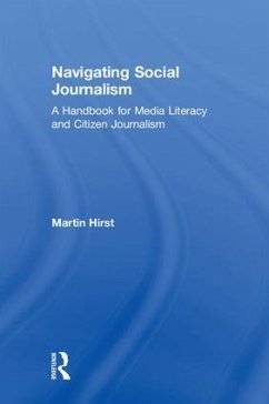 Navigating Social Journalism - Hirst, Martin